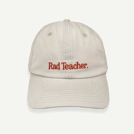 Rad Teacher Unstructured Baseball Cap - Ecru